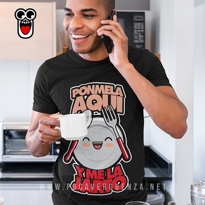 Ponmela Aqui Jarto pocaverguenza Camisetas