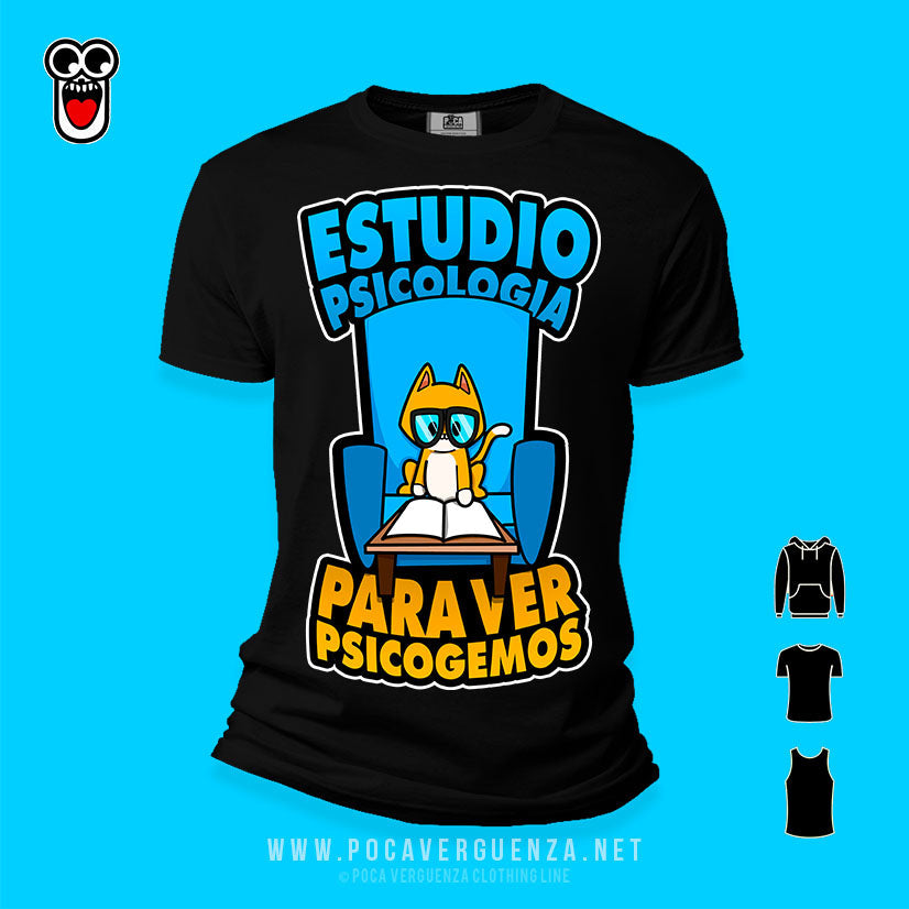 Estudio Psicologia Para Ver Psicogemos pocaverguenza Camisetas