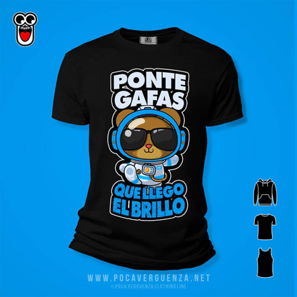 Ponte Gafas Que Llego El Brillo pocaverguenza Camisetas