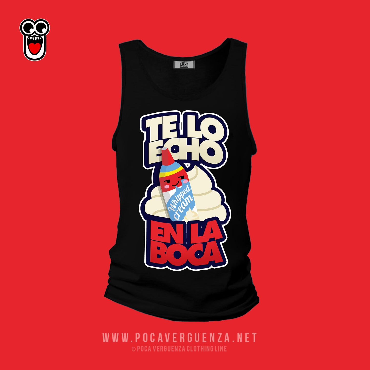 Te Lo Echo En La Boca pocaverguenza Camisetas