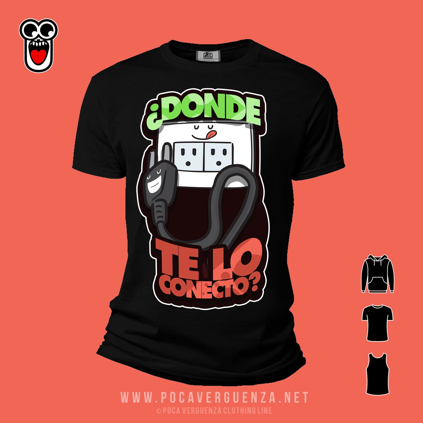 ¿Donde Te Lo Conecto? pocaverguenza Camisetas