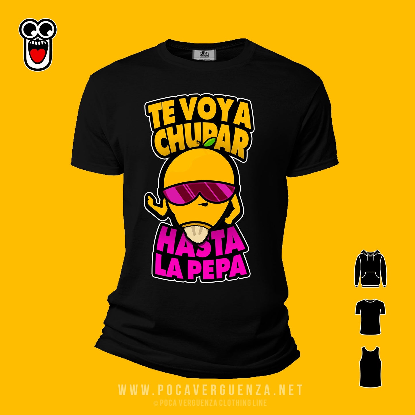 Te Voy Chupar Hasta La Pepa pocaverguenza Camisetas