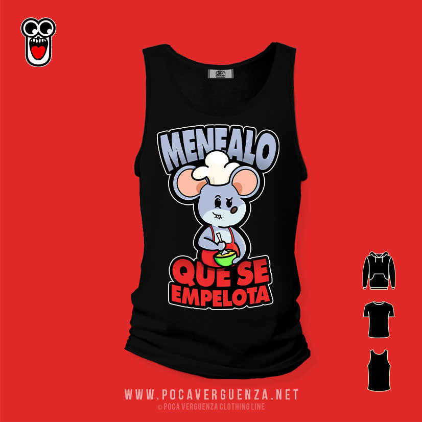 Menealo Que Se Empelota pocaverguenza Camisetas