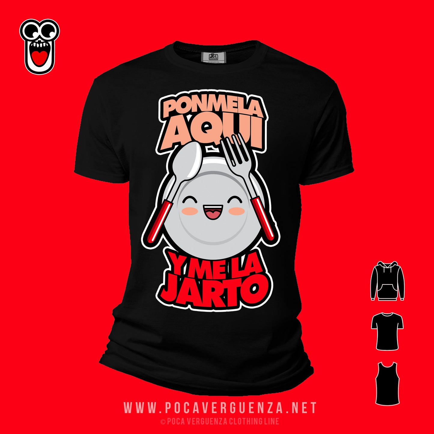 Ponmela Aqui Jarto pocaverguenza Camisetas