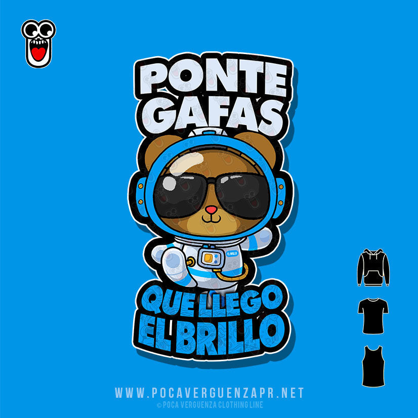 Ponte Gafas Que Llego El Brillo pocaverguenza Camisetas