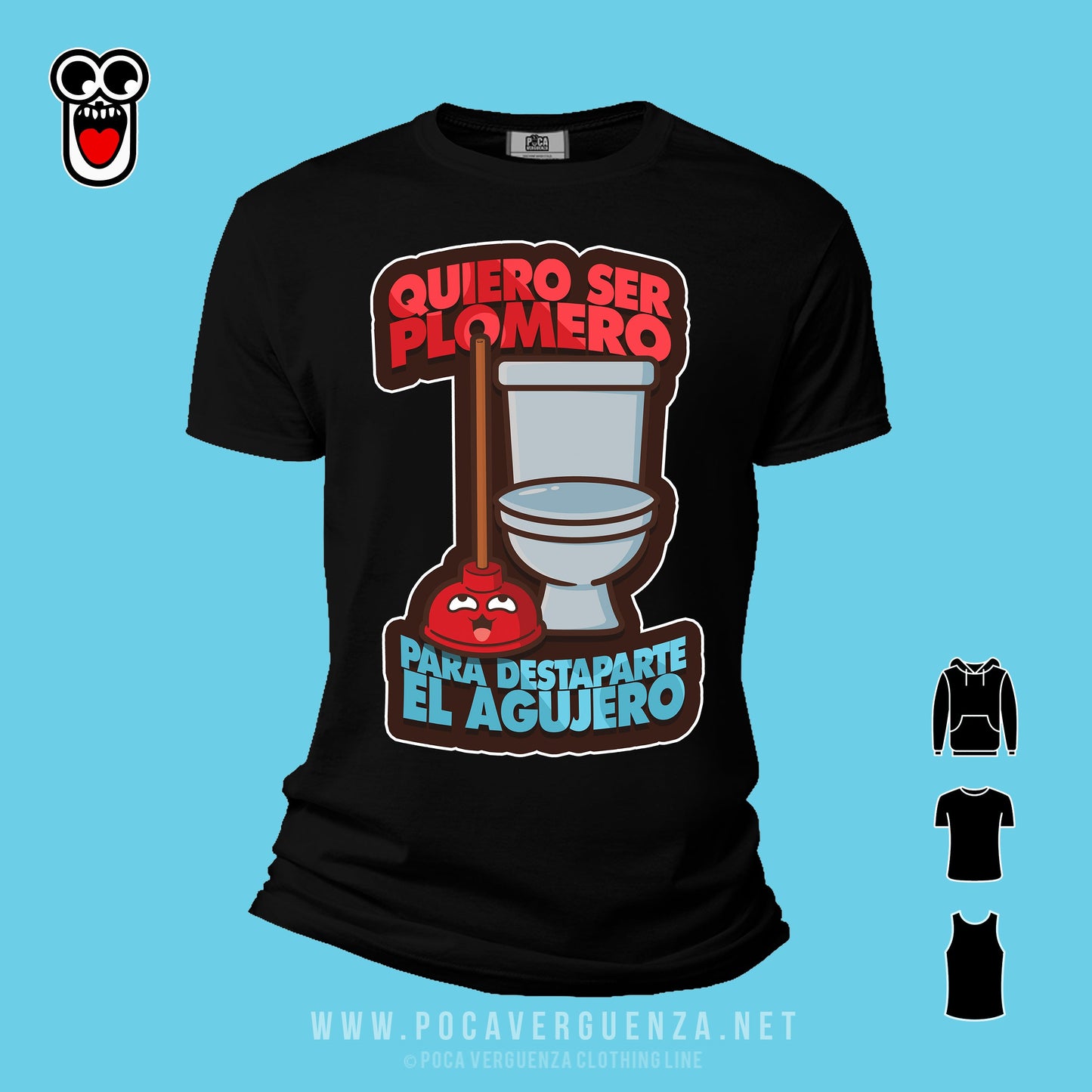 Quiero Ser Plomero Para Destaparte El Agujero pocaverguenza Camisetas