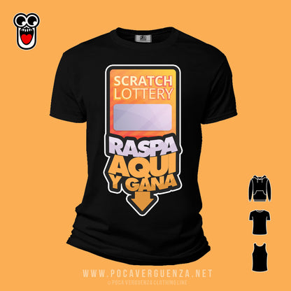 Raspa Aqui Gana pocaverguenza Camisetas