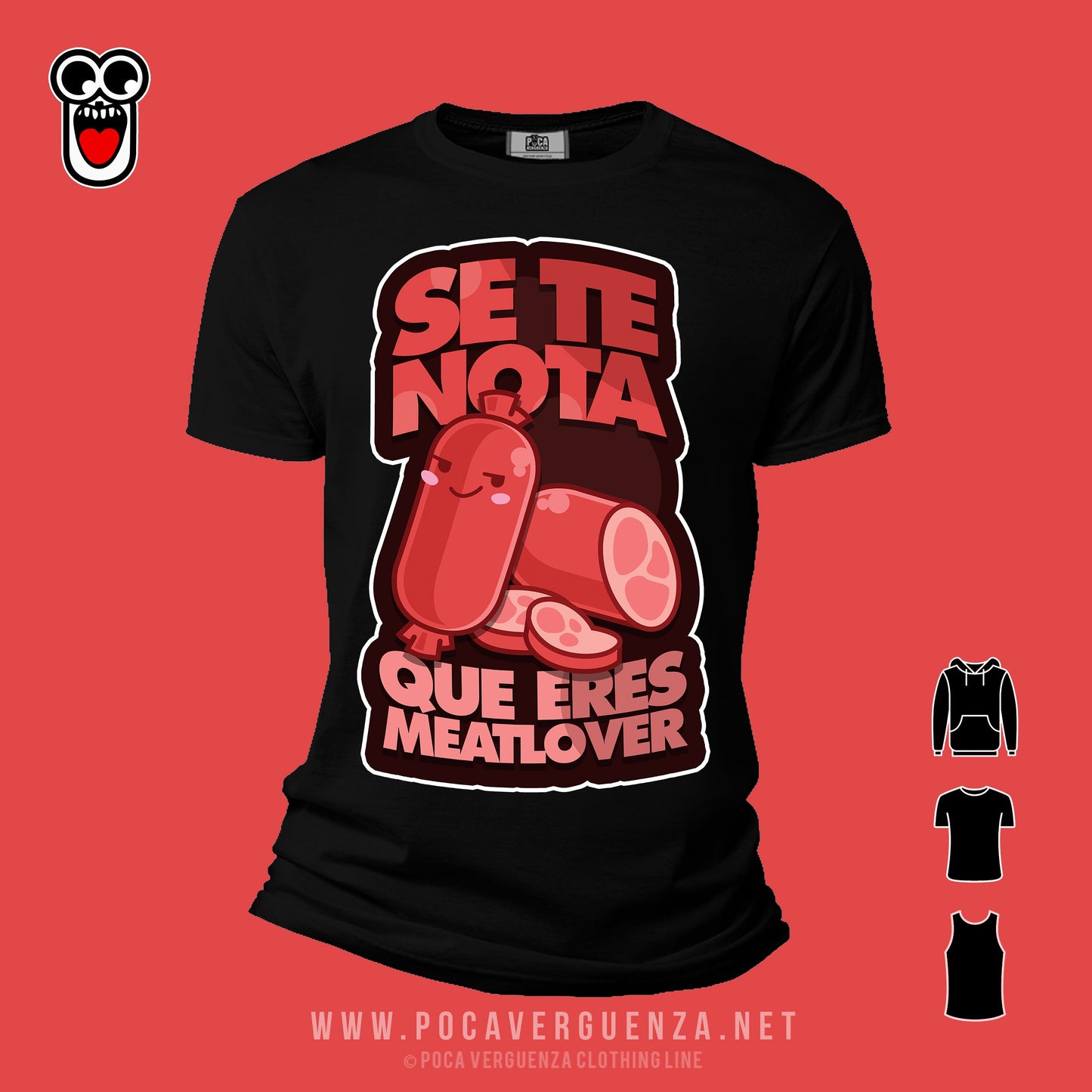 Se Te Nota Que Eres Meatlover pocaverguenza Camisetas