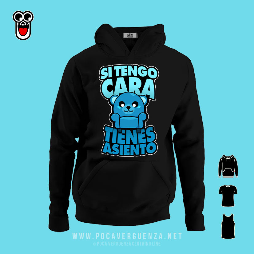 Si Tengo Cara Tienes Asiento pocaverguenza Camisetas