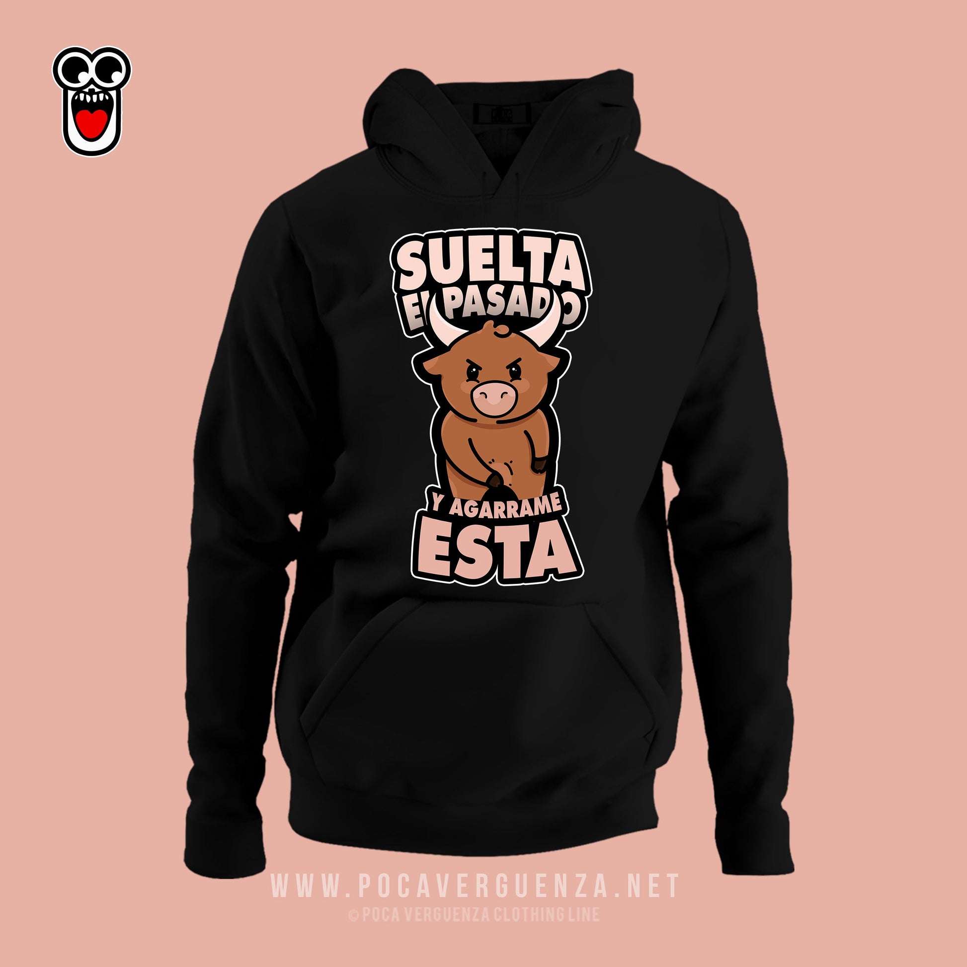 Suelta El Pasado Agarrame Esta pocaverguenza Camisetas