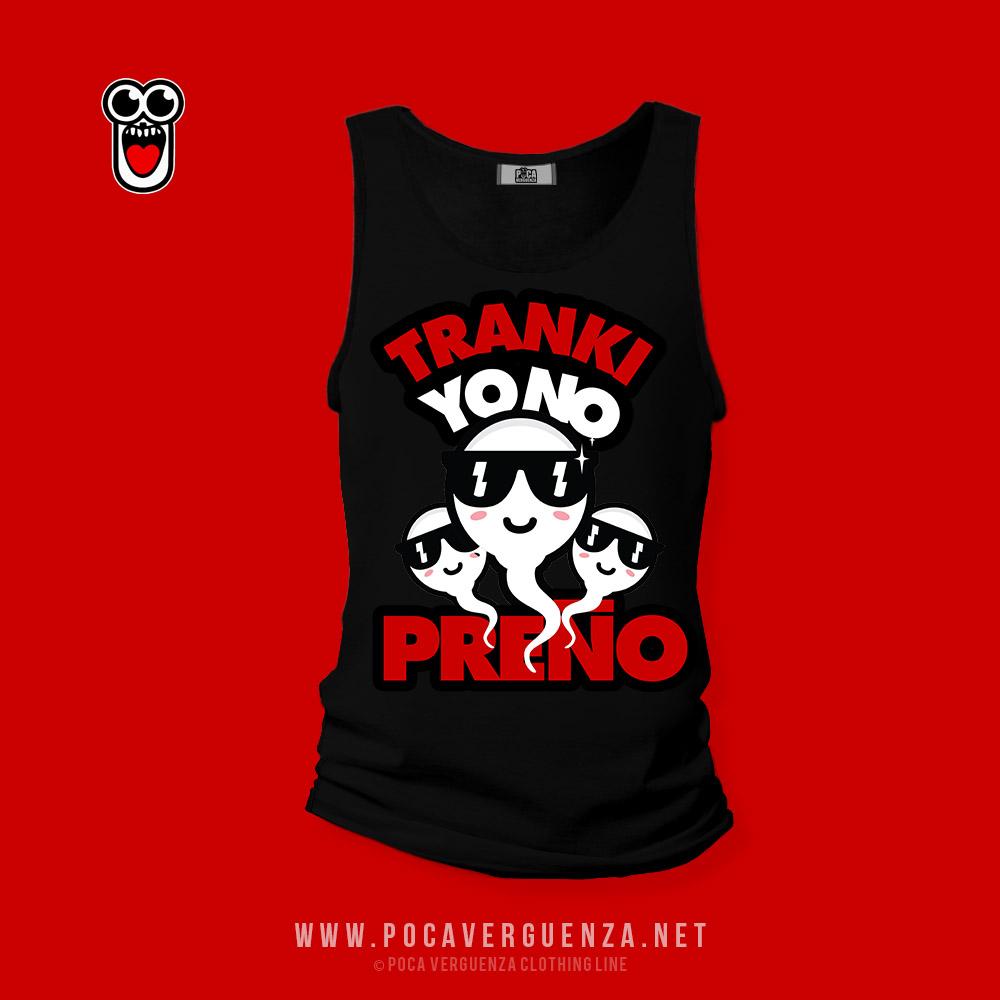 Tranki Yo No Preño pocaverguenza Camisetas (5692094283935)