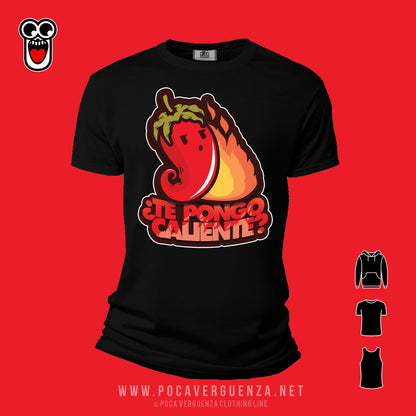 ¿Te Pongo Caliente? pocaverguenza Camisetas