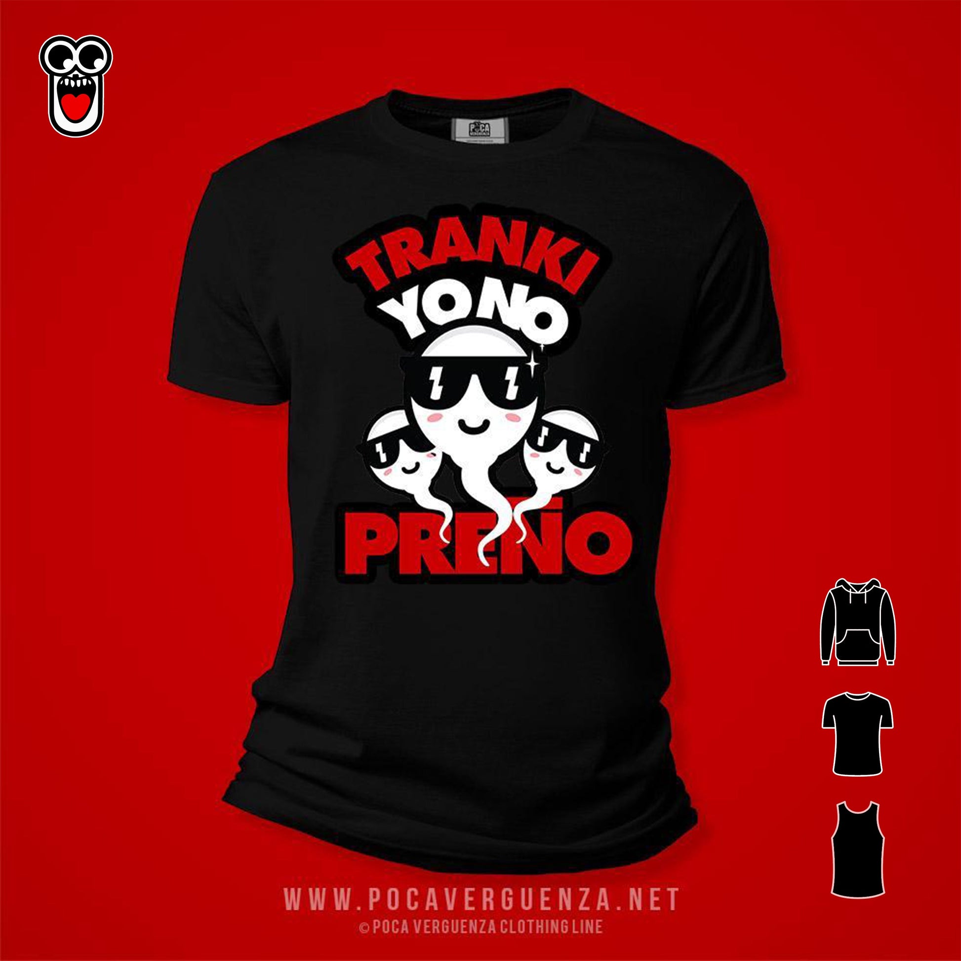 Tranki Yo No Preño pocaverguenza Camisetas (5692094283935)